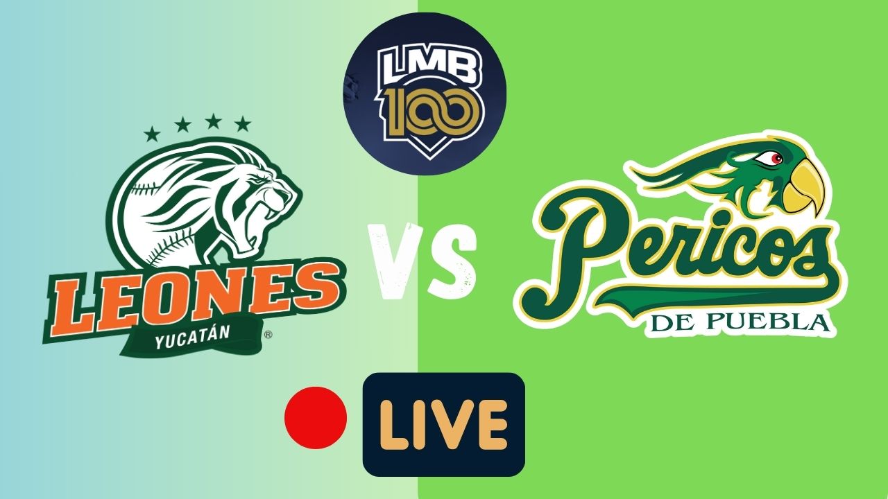 Pericos vs Leones es una de las series mas interesantes en esta semana en LMB 2025